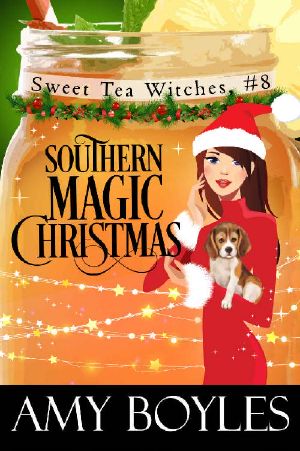 [Sweet Tea Witch Mysteries 08] • Southern Magic Christmas